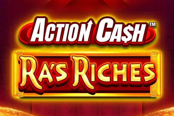 Action Cash Ra's Riches Action Cash Ra's Riches