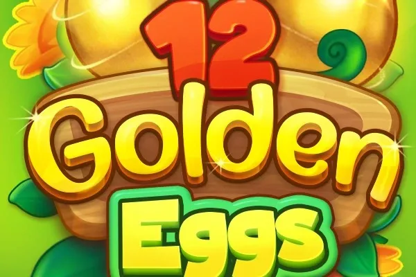 12 Golden Eggs