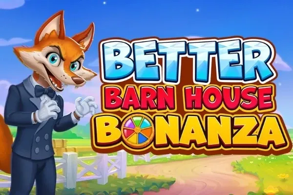 Better Barn House Bonanza
