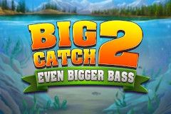 Big Catch Even Bigger Bass 2