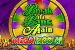 Break Da Bank Again Mega Moolah Break Da Bank Again Mega Moolah