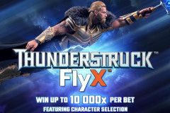 Thunderstruck FlyX™