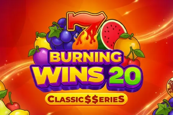 Burning Wins 20: Classics Series