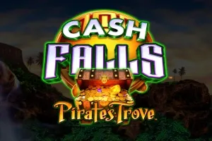 Cash Falls Pirate's Trove Cash Falls Pirate's Trove