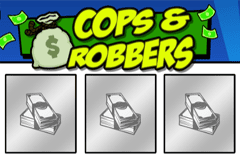 Cops & Robbers Cops & Robbers