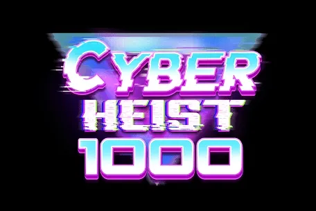 Cyber Heist 1000 Cyber Heist 1000