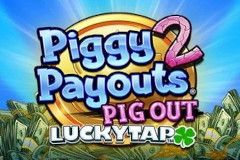 Piggy Payouts 2: Pig Out LuckyTap™