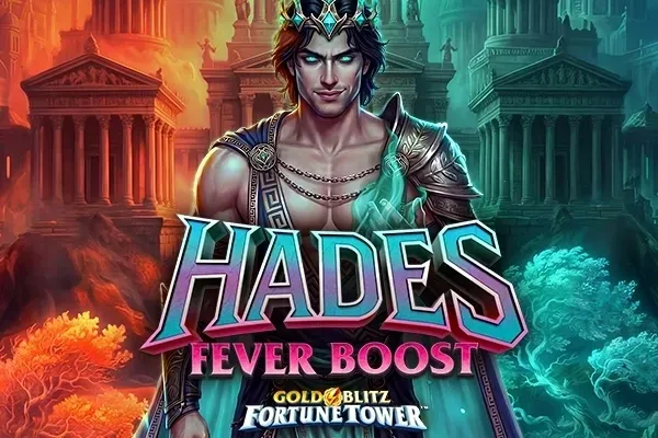 Hades Fever Boost Gold Blitz Fortune Tower™