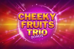 Cheeky Fruits Trio Bonus