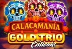 Gold Trio: Calacamania™