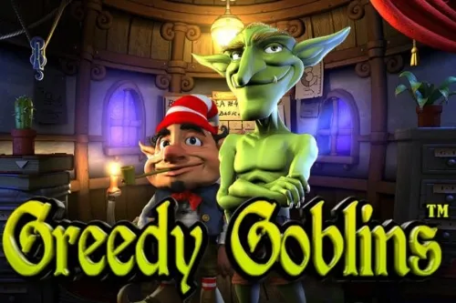 Greedy Goblins Greedy Goblins