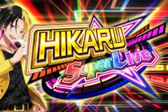 Hikaru Super Live