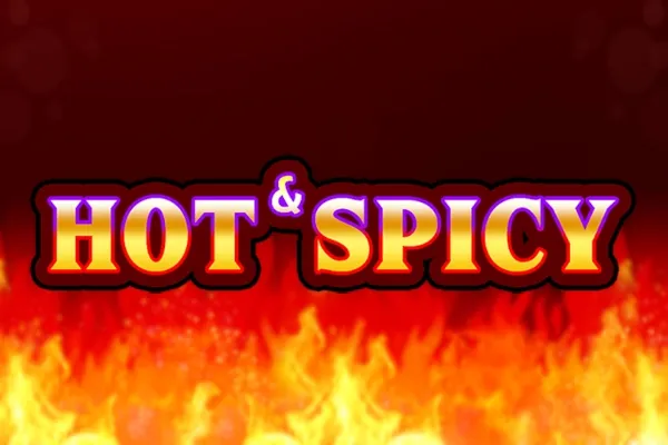 Hot & Spicy