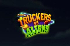 Truckers vs Aliens Truckers vs Aliens