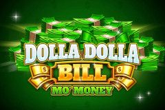 Dolla Dolla Bill Mo' Money