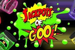 Jackpots of Goo