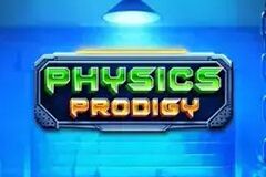 Physics Prodigy