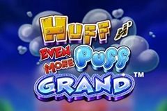 Huff N' Even More Puff Grand™