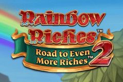 Rainbow Riches Road to Even More Riches 2™