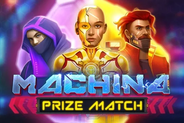 Machina PrizeMatch Machina PrizeMatch