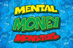 Mental Money Monsters