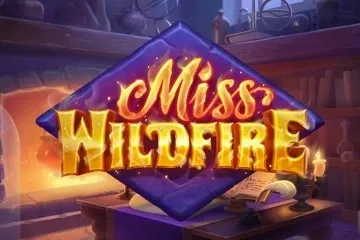 Miss Wildfire Miss Wildfire