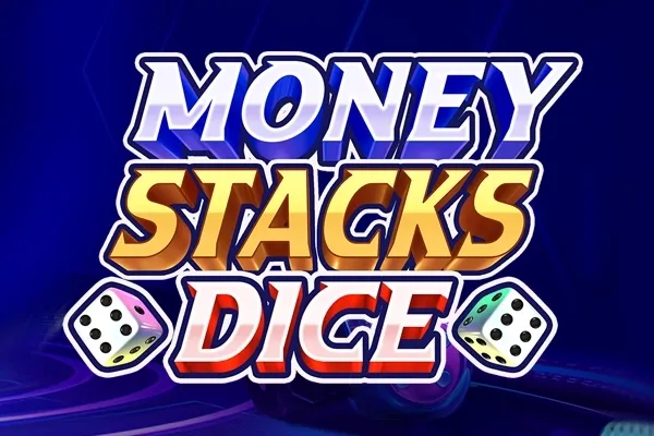 Money Stacks Dice Money Stacks Dice