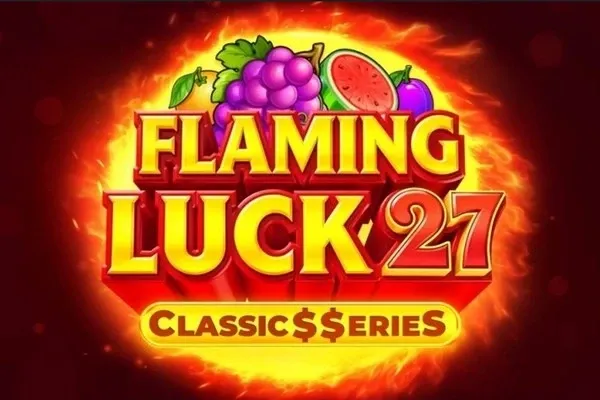 Flaming Luck 27 - Classic Series