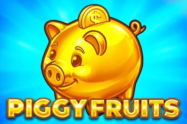 Piggy Fruits