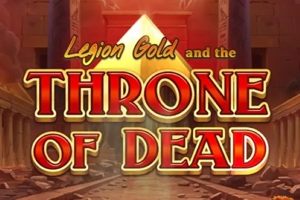 Legion Gold and the Throne of Dead
