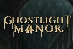 Ghostlight Manor