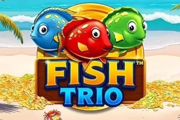 Fish Trio™