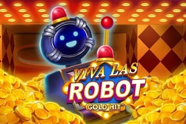 Gold Hit: Viva Las Robot™