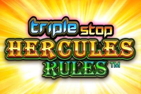 Triple Stop: Hercules Rules™
