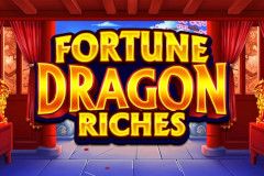 Fortune Dragon Riches