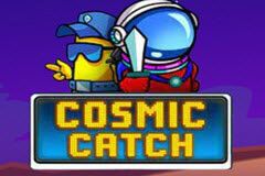 Cosmic Catch Cosmic Catch