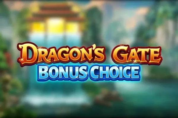 Dragon's Gate - Bonus Choice