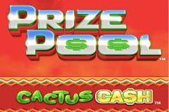 Prize Pool Cactus Cash