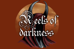 Reels of Darkness