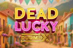 Dead Lucky DuoMax™