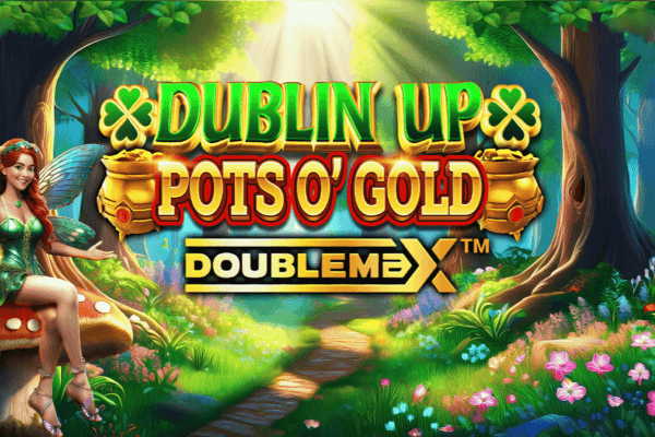 Dublin Up Pots O'Gold™