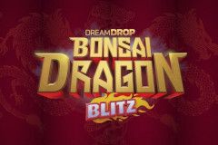 Bonsai Dragon Blitz Dream Drop Bonsai Dragon Blitz Dream Drop