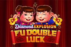 Fu Double Luck Diamond Explosion