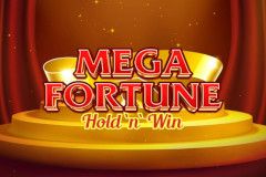 Mega Fortune Hold 'n' Win