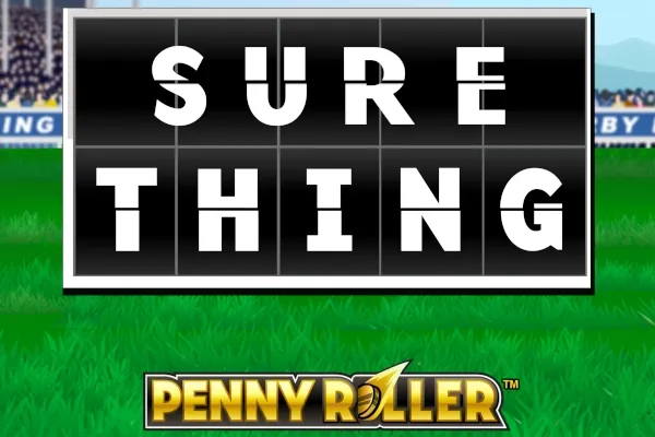 Sure Thing Penny Roller Sure Thing Penny Roller