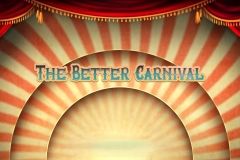 The Better Carnival
