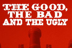 The Good the Bad and the Ugly