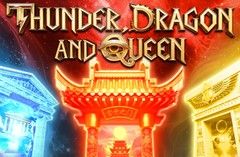 Thunder, Dragon and Queen