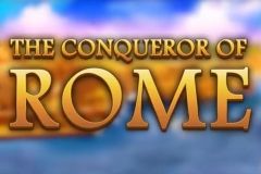 The Conqueror of Rome The Conqueror of Rome