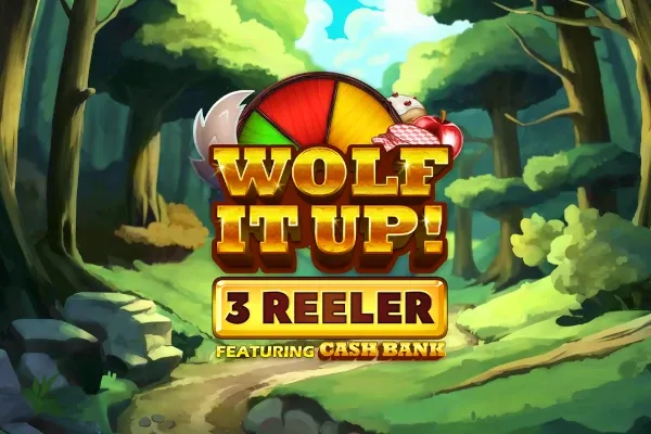Wolf It Up! 3 Reeler Wolf It Up! 3 Reeler